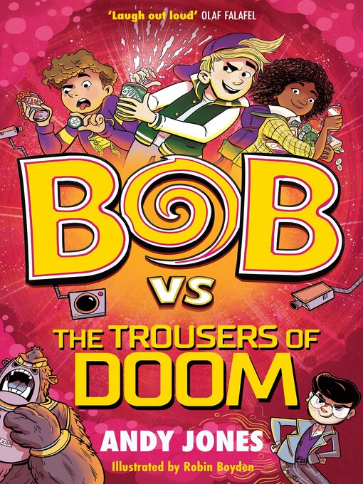 Title details for Bob vs the Trousers of Doom by Andy Jones - Available